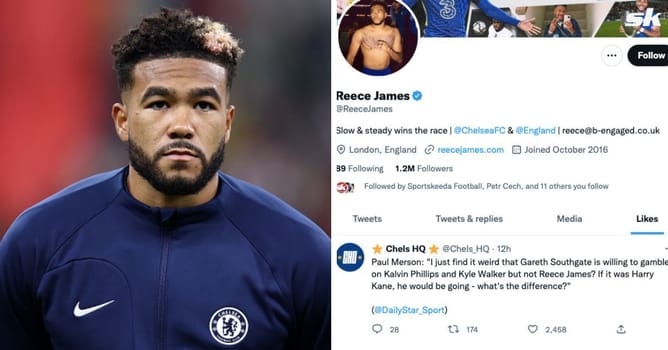 Chelsea star Reece James likes Paul Merson's comments criticizing England manager Gareth Southgate on Twitter