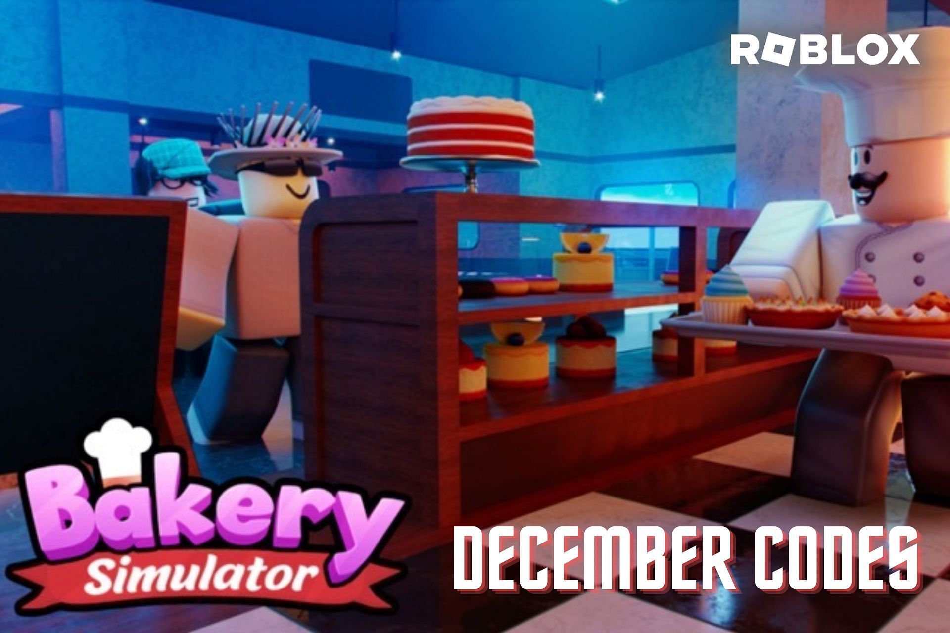 Roblox Bakery Simulator codes (December 2022): Free Gems and coins