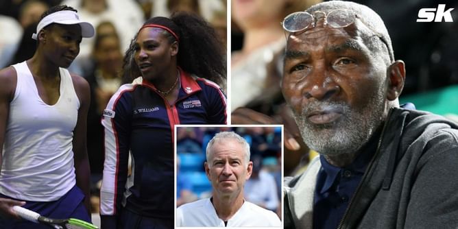 "Of course, I pushed them, they needed to be pushed" - When John McEnroe revealed how Richard Williams pre-decided Venus and Serena Williams' careers
