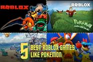 5 Best Roblox Games Like Pok mon