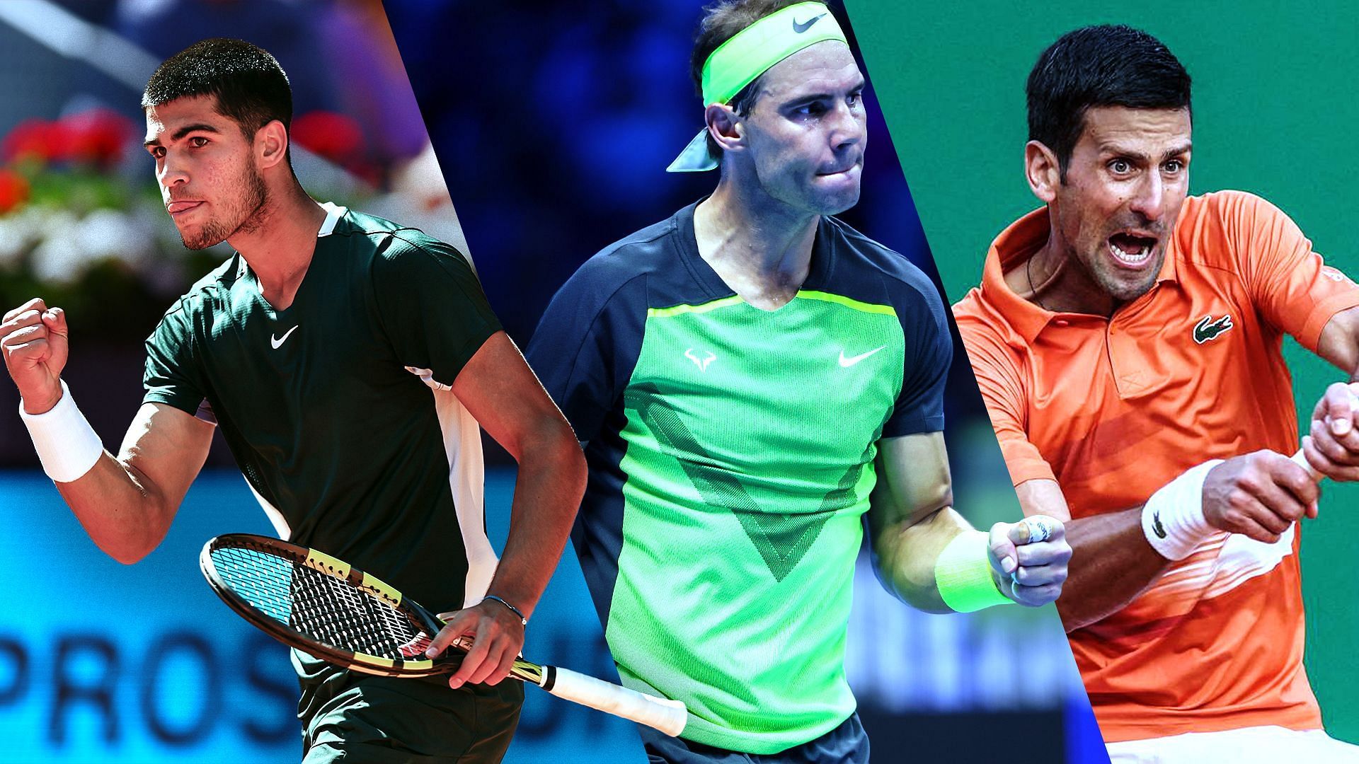Carlos Alcaraz (L), Novak Djokovic (R) and Rafael Nadal