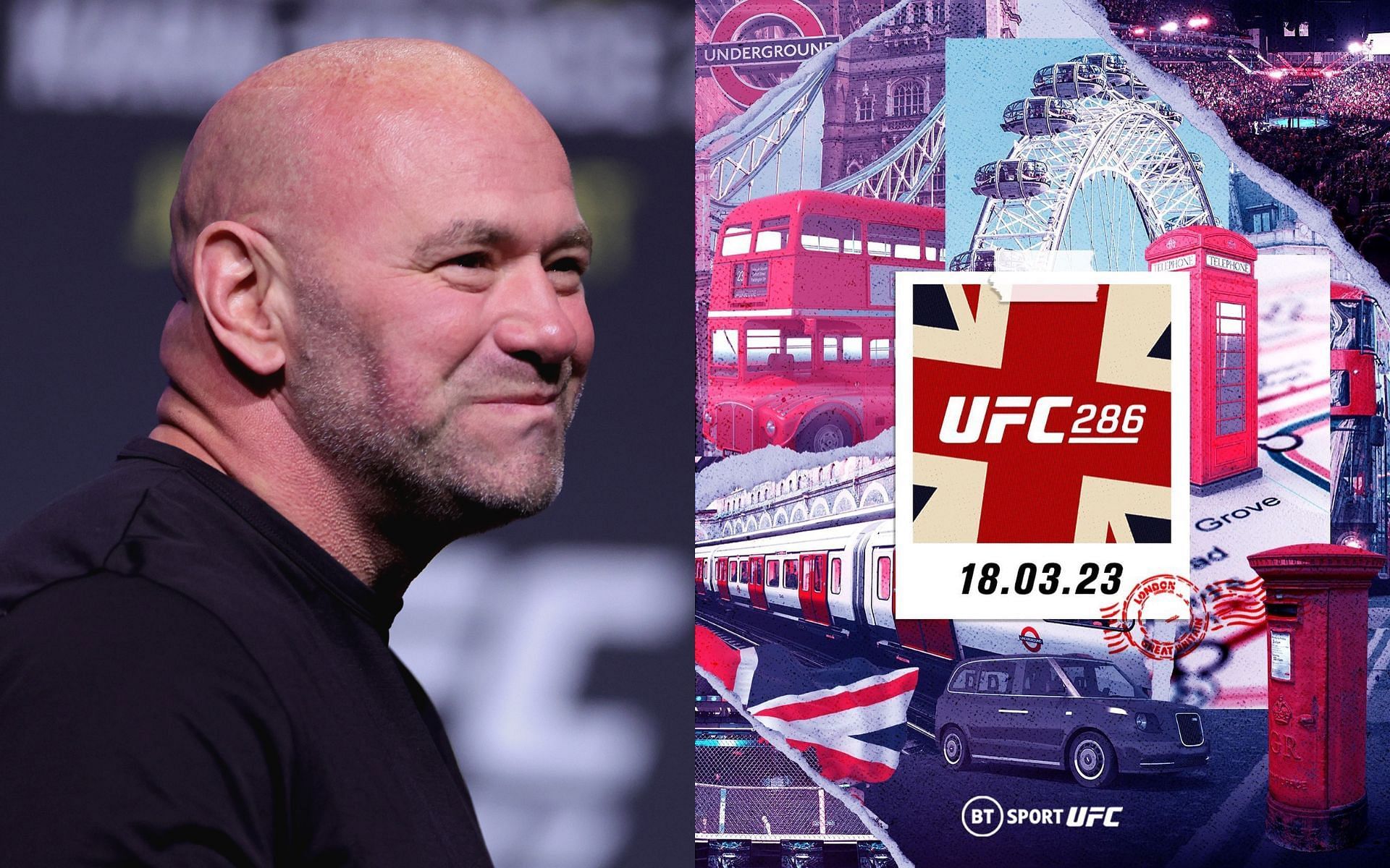 Dana White (Left) and a UFC 286 promotional poster (Right) [Image courtesy: Getty Images and @ufcbtsport Instagram]