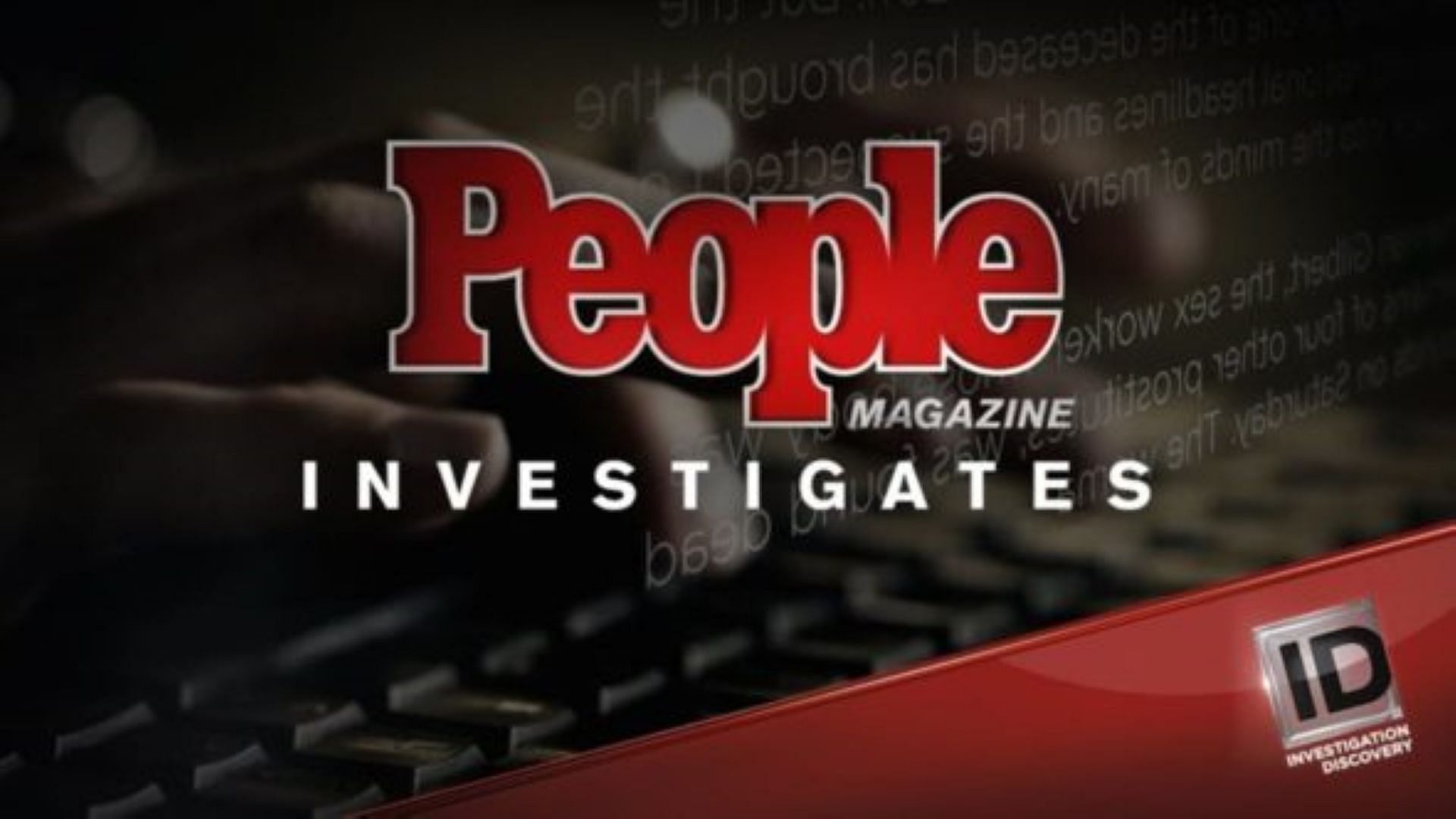 A poster of People Magazine Investigates (Image via ID)