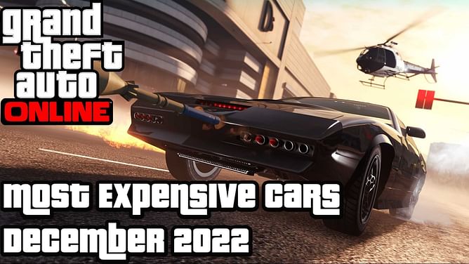 5 most expensive cars in GTA Online (December 2022)