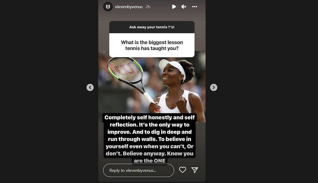 Venus Williams on the importance of self-reflection and belief, via Instagram Stories.