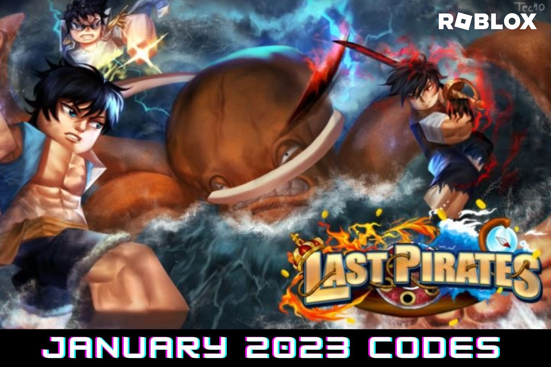 Roblox Last Pirates codes for January 2023 Free stats and more