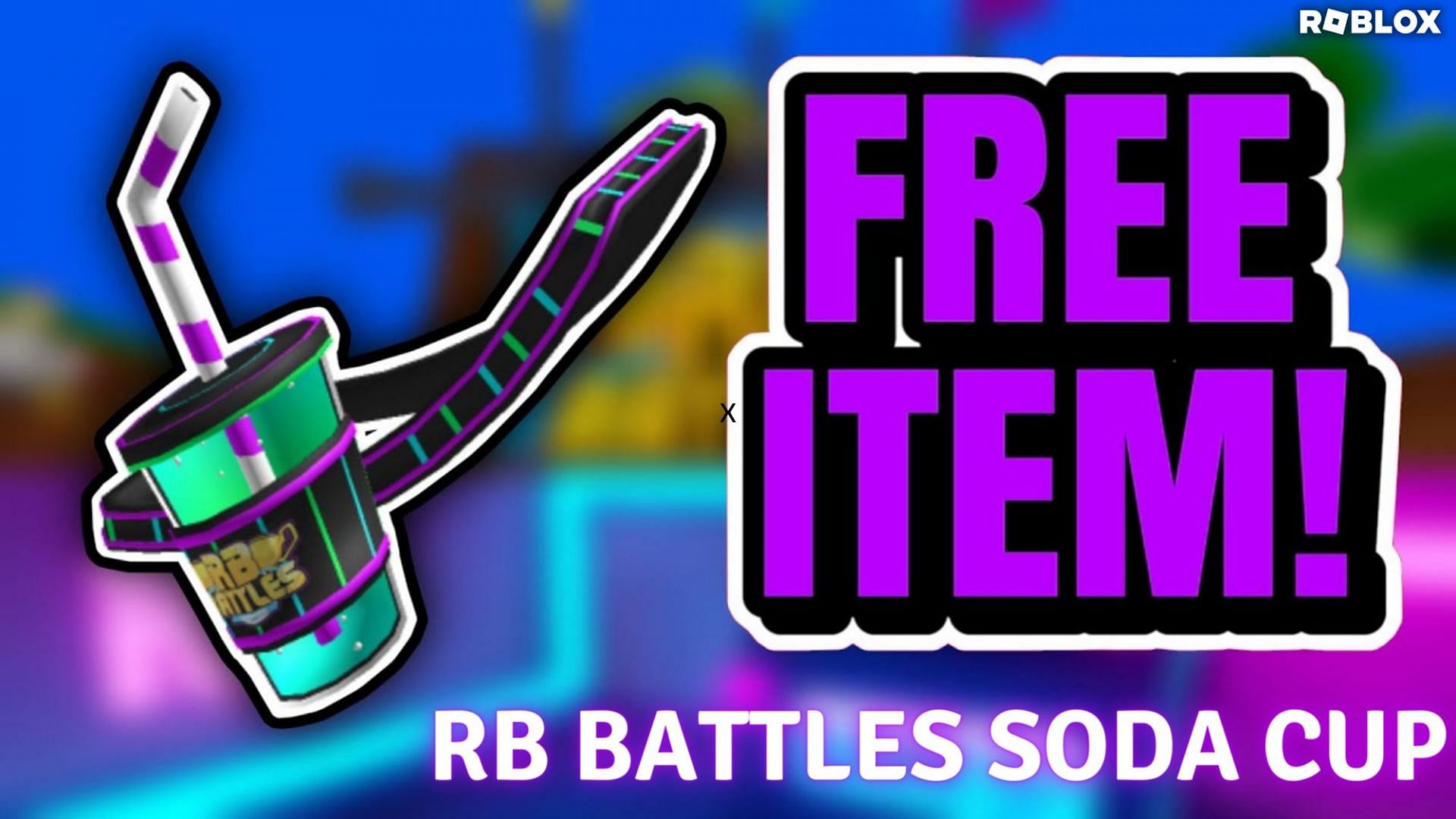 RB Battles Soda Cup for free in Roblox