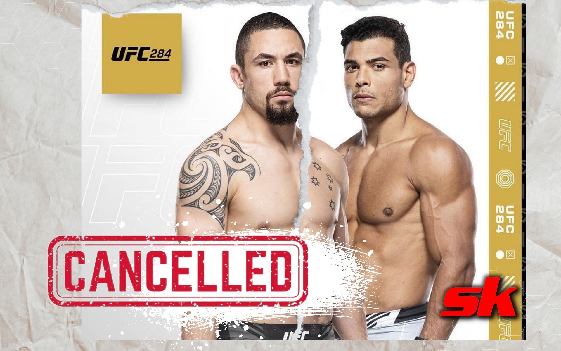 Paulo Costa vs. Robert Whittaker cancelled.