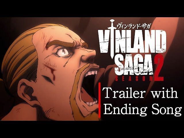 Vinland Saga season 2 releases a new trailer and the ending theme song