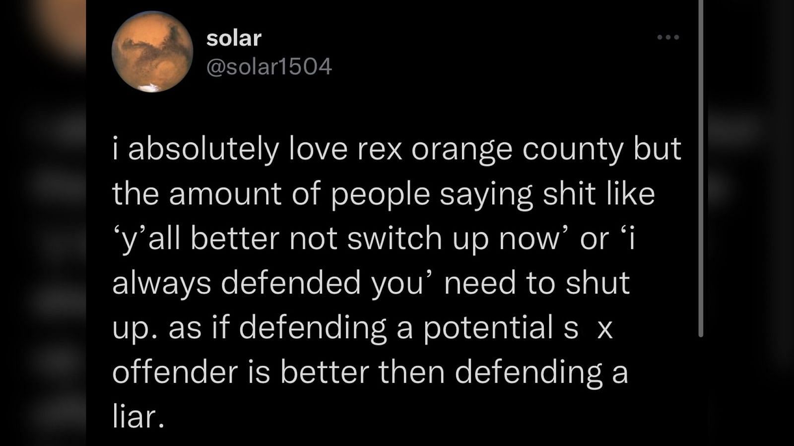 Screenshot of a Twitter user criticizing Rex Orange&#039;s fans.