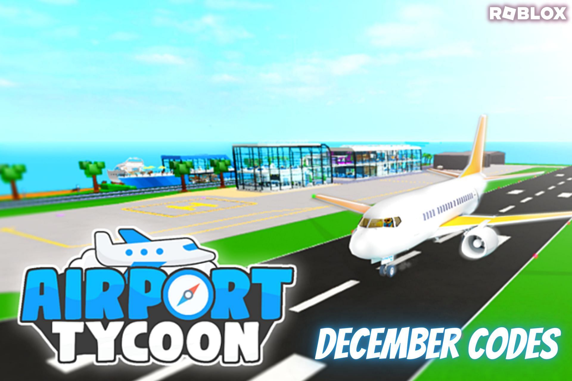 Build an airport and fly around the world (Image via Roblox)
