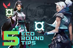 Valorant Ranked guide: 5 tips for eco rounds