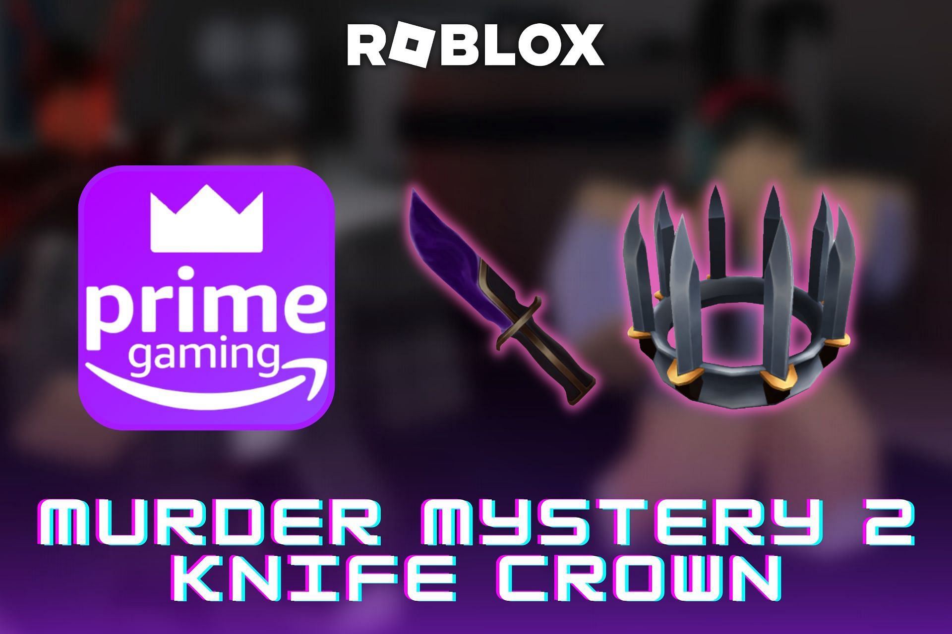 Roblox Prime Gaming rewards in December 2022: Knife Crown - Murder