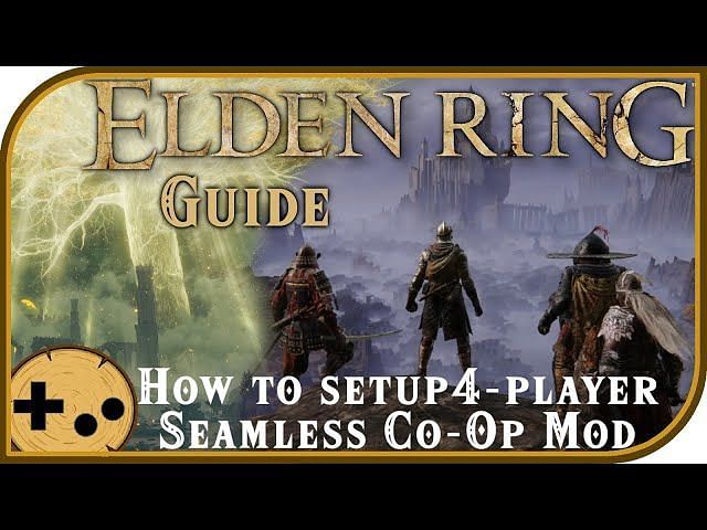 Top 5 Elden Ring Mods In 2022: Seamless Co-op, Item Randomizer, And More