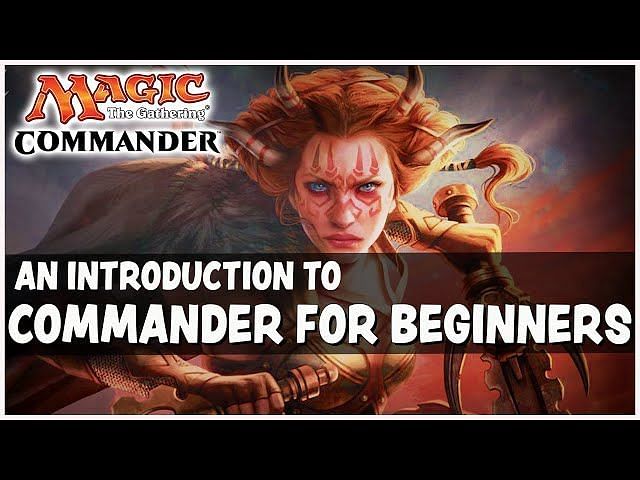 How to play the Commander format in Magic: The Gathering