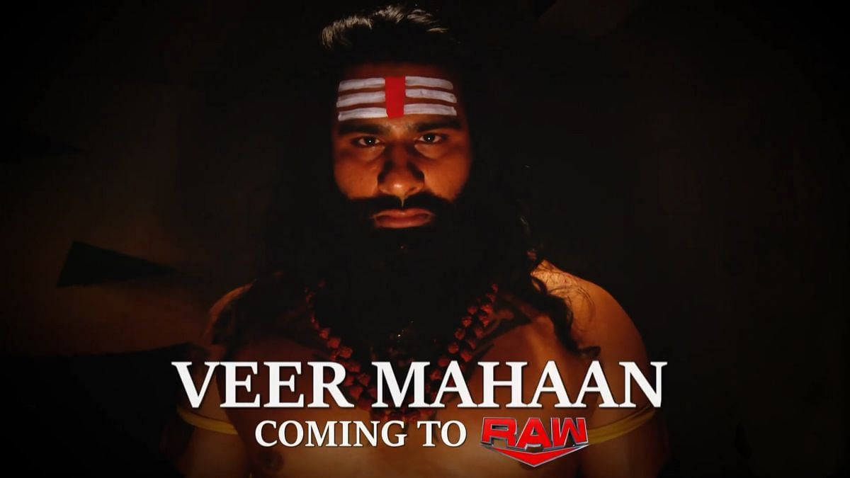Veer Mahaan spent months coming to RAW.
