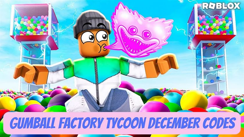 Roblox Gumball Factory Tycoon Codes (March 2023)