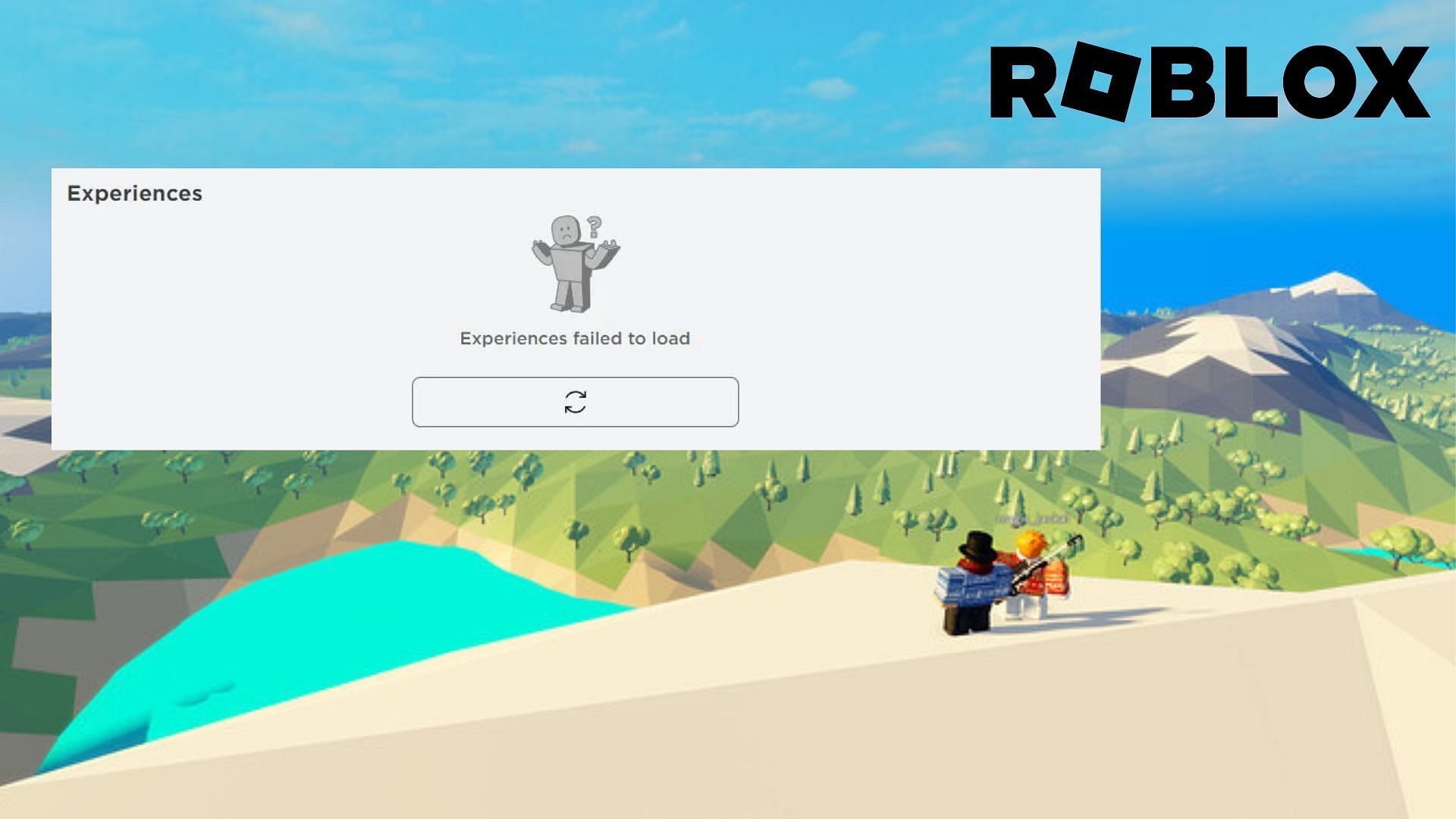 Roblox Experiences Failed To Load Error Reasons Possible Fixes And