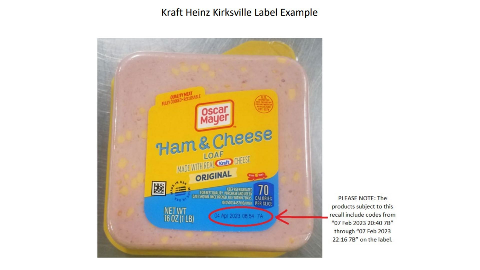 label example of the Kraft Heinz Ham and Cheese loaf for checking recalled products (Image via United States Department of Agriculture&#039;s Food Safety and Inspection Service)