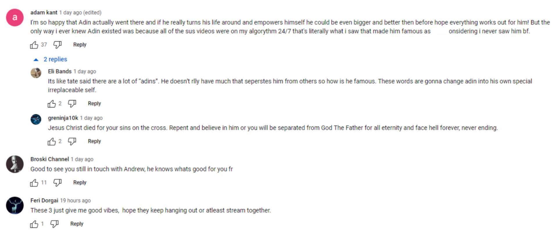 The comments feel that Tate could help turn Adin&#039;s life around for the better (Image via YouTube)