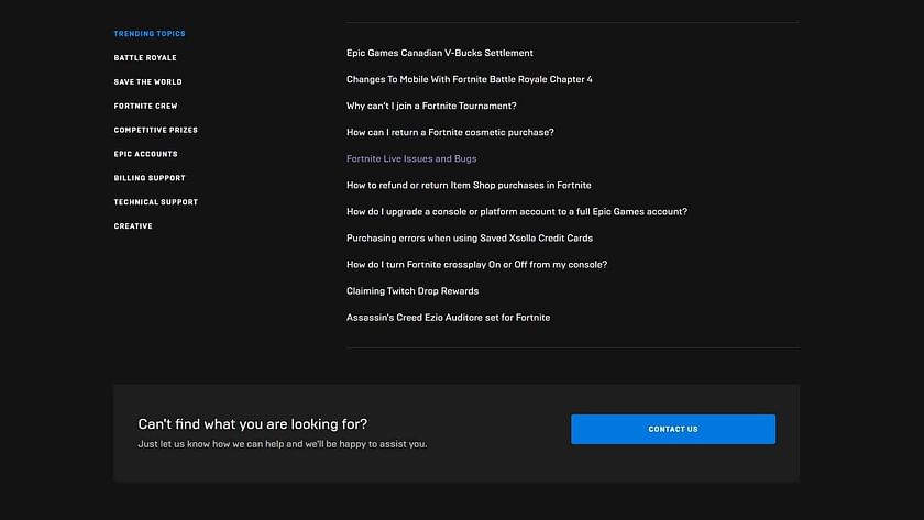 If your question hasn&#039;t been answered, contact Fortnite support directly (Image via Epic Games)