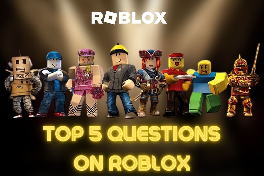 ROBLOX FAQs