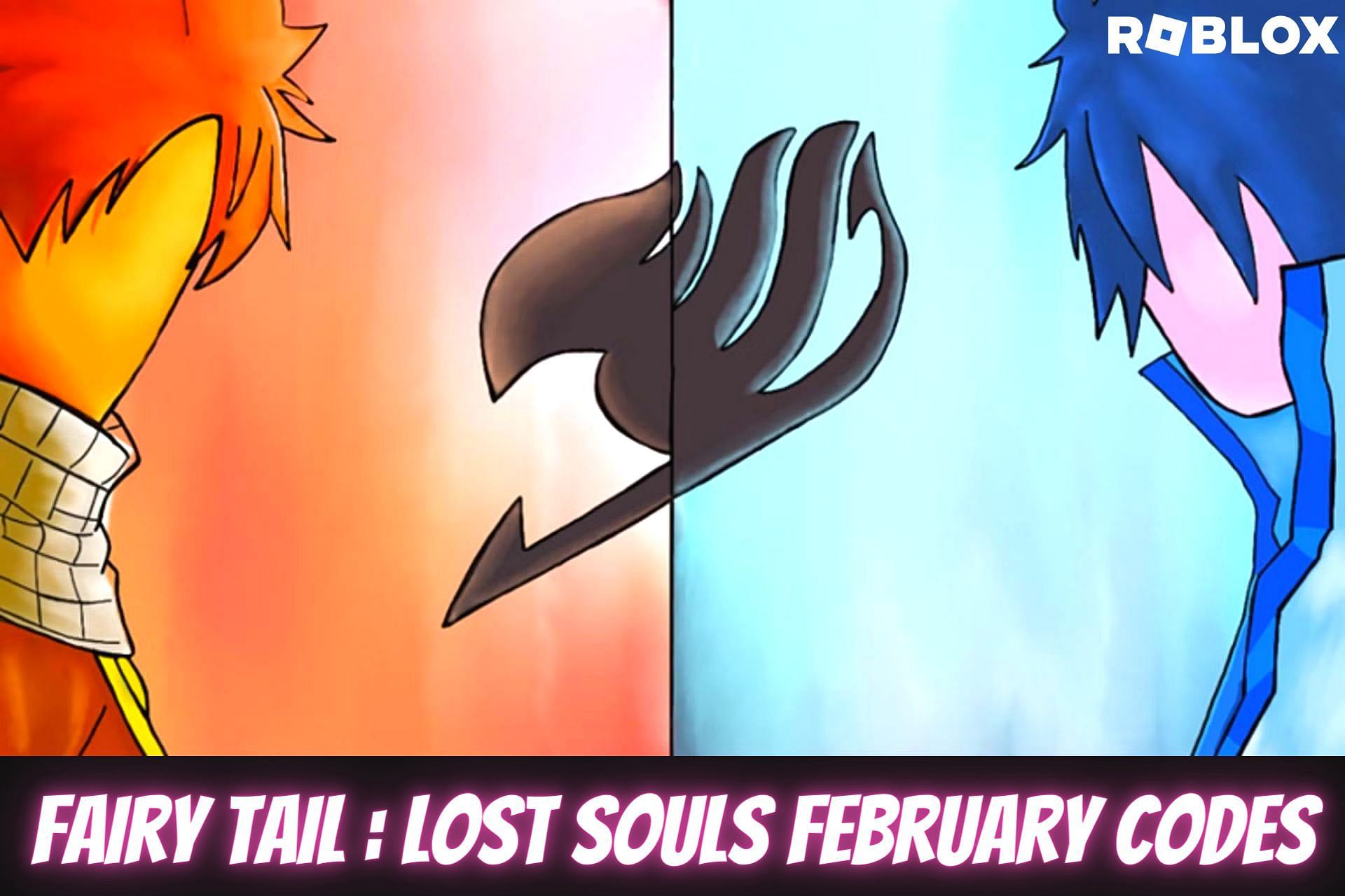 Fairy Tail Lost Souls Codes - Try Hard Guides