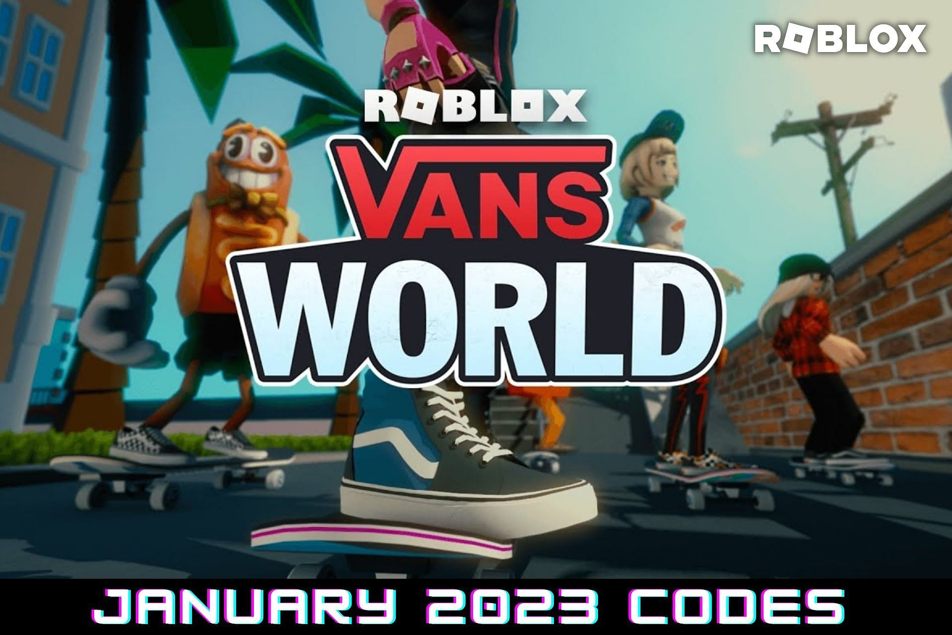 Roblox Vans World codes for January 2023 Free XP, coins, and more