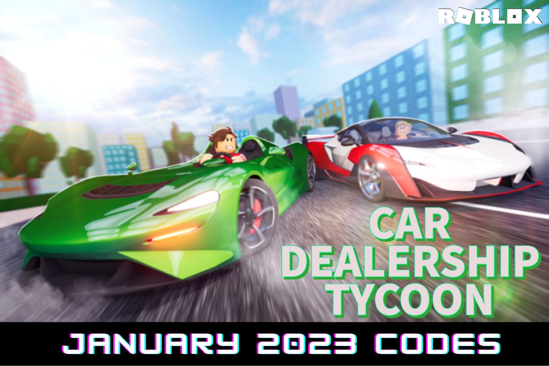 NEW* ALL WORKING CODES FOR CAR DEALERSHIP TYCOON 2023! ROBLOX CAR  DEALERSHIP TYCOON CODES 