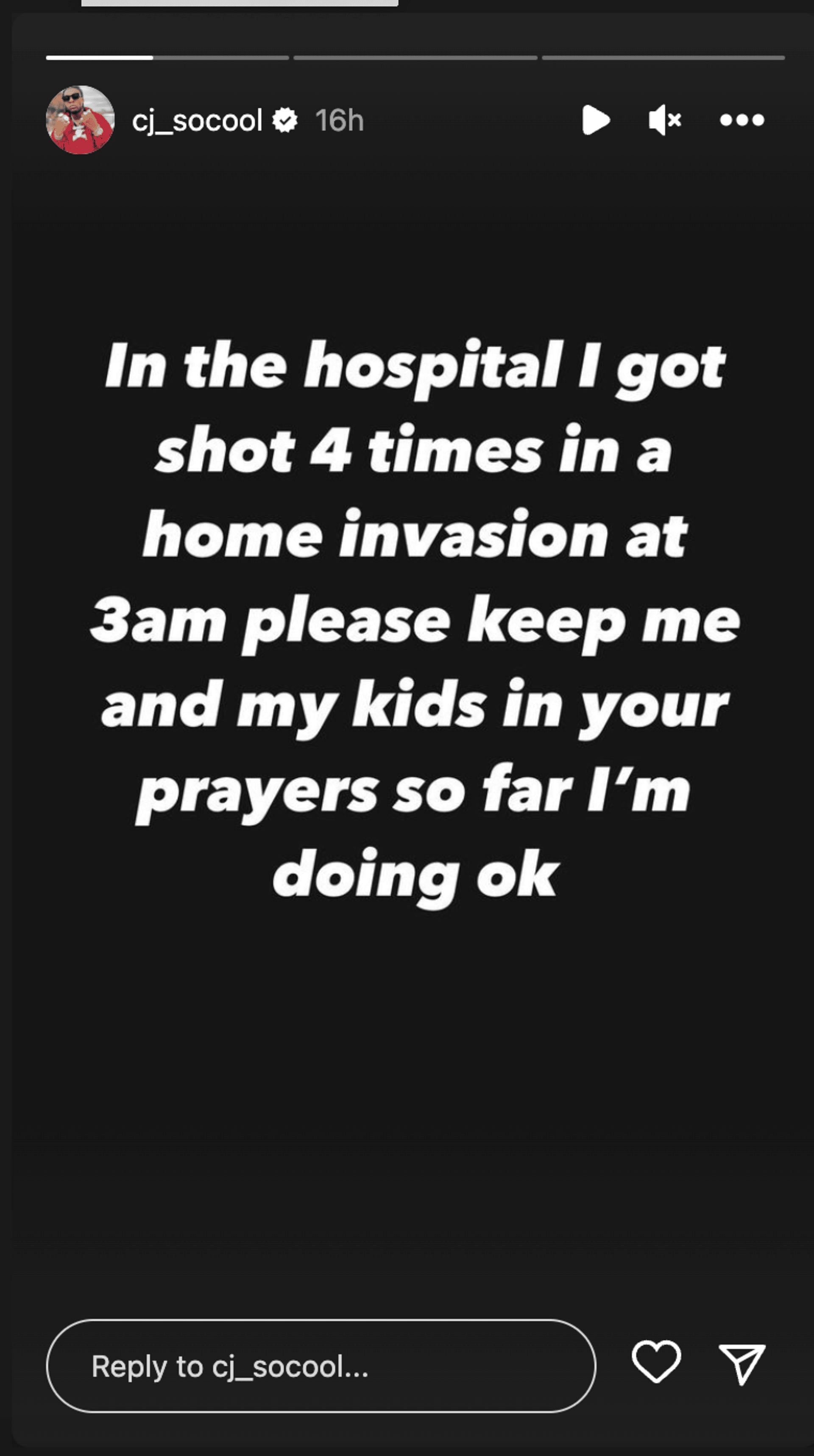 CJ So Cool informed his followers about getting shot multiple times through the Instagram story. (Image via Instagram)
