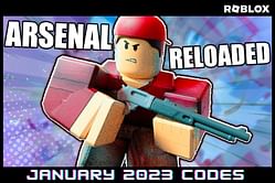 Roblox Arsenal Reloaded codes for January 2023: Free rewards
