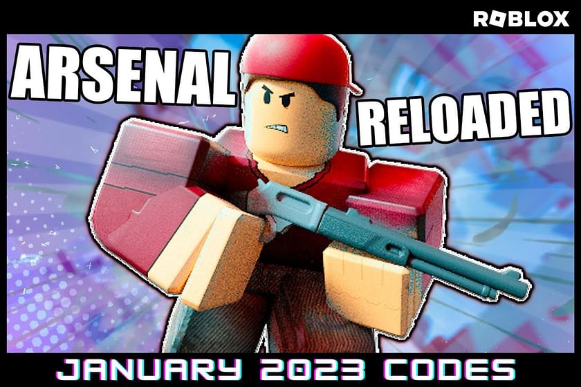 Arsenal Reloaded codes (October 2023) - Free game rewards