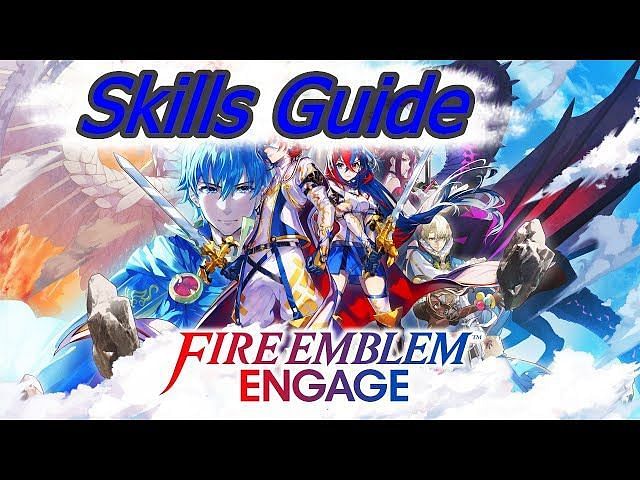 best inherit skills fire emblem engage