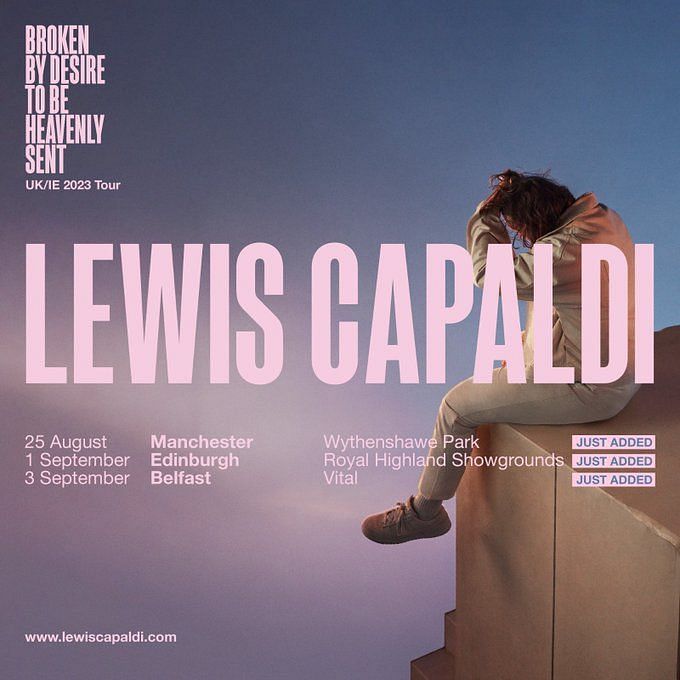 Lewis Capaldi Edinburgh, Manchester and Belfast shows 2023 Tickets, presale, where to buy