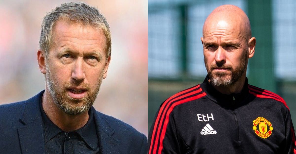Graham Potter and Erik Ten Hag