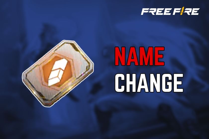 Free Fire Name Change Card How to get and steps to use