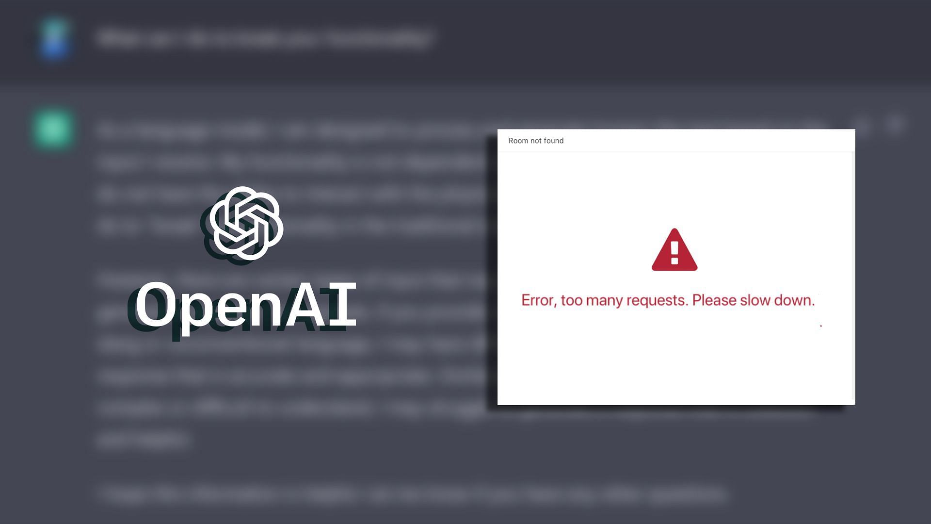 You're making too many requests please slow down. openai