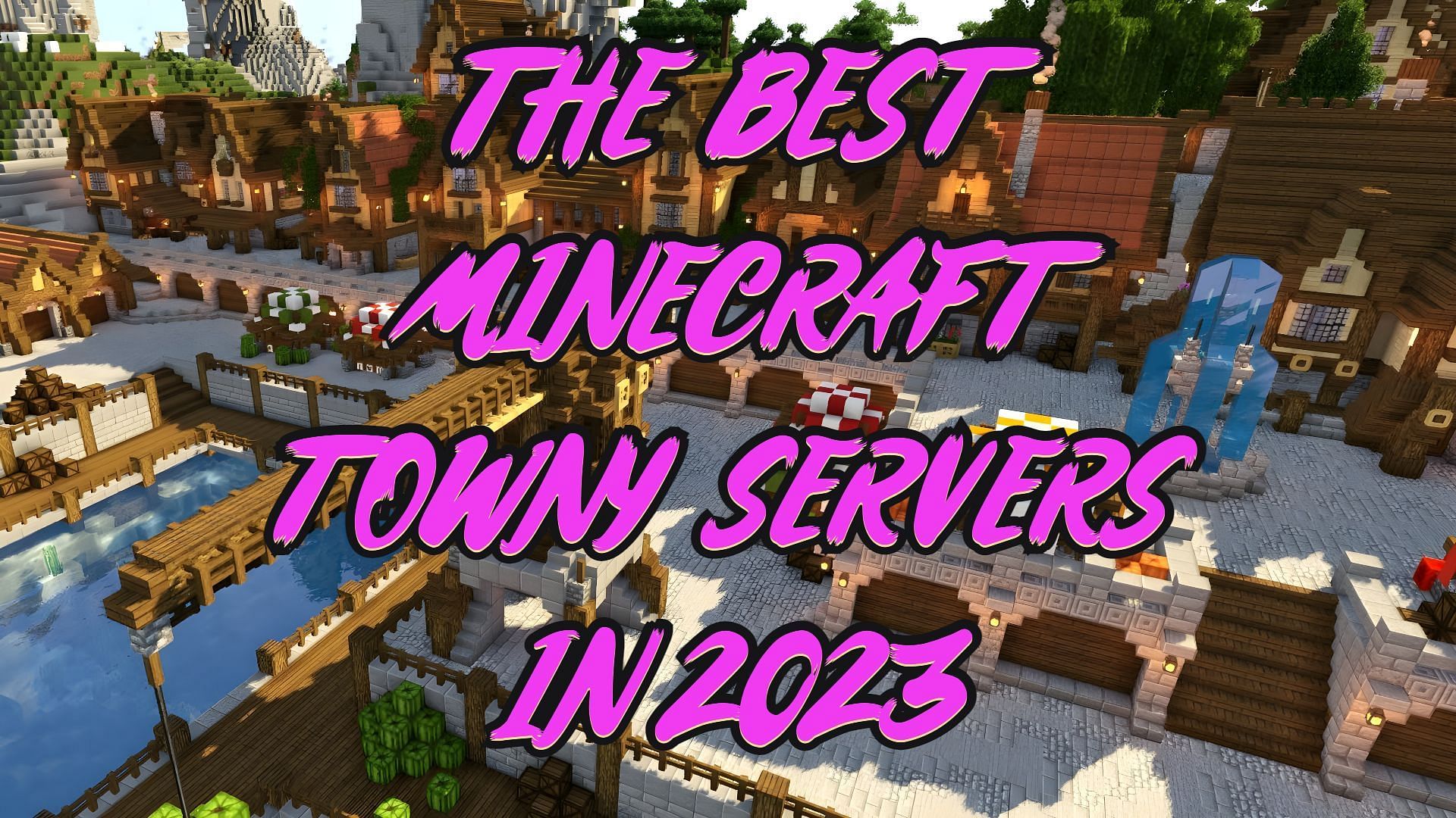 List of Minecraft Towny Servers 