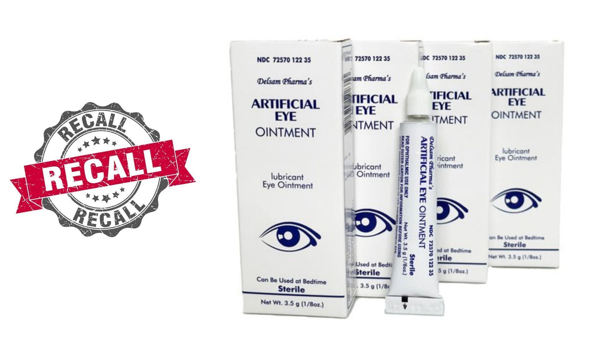 FDA issues a recall expansion for Delsam Pharma&rsquo;s Artificial Eye Ointment as it could be linked to potential microbial contamination (Image via Delson Pharma/FDA)