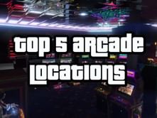 Top 5 Arcade locations in GTA Online in 2023, ranked