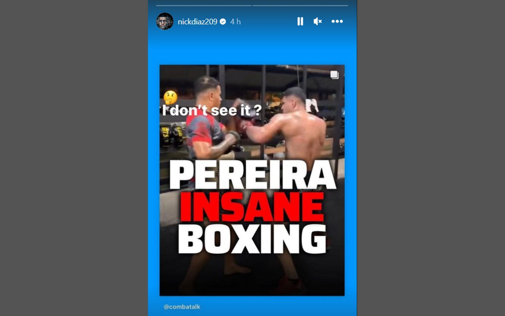Nick Diaz comments on Alex Pereira&#039;s sparring footage