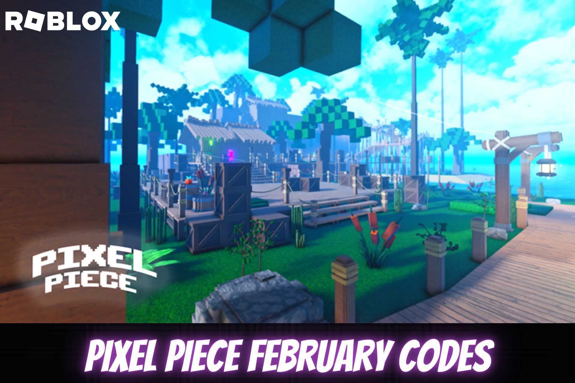 PIXEL PIECE RELEASE! (CODES) 