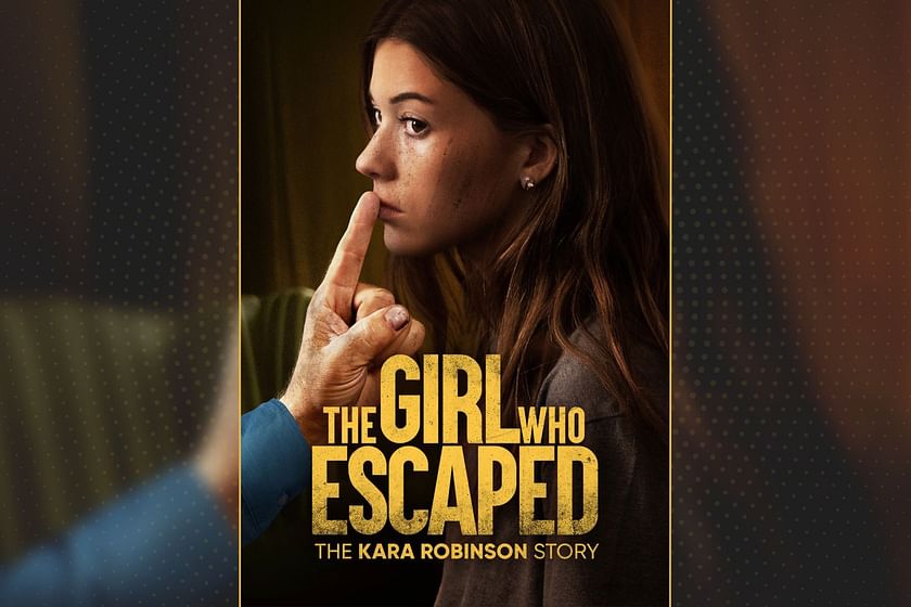 Lifetime movie The Girl Who Escaped: The Kara Robinson Story - Where is ...