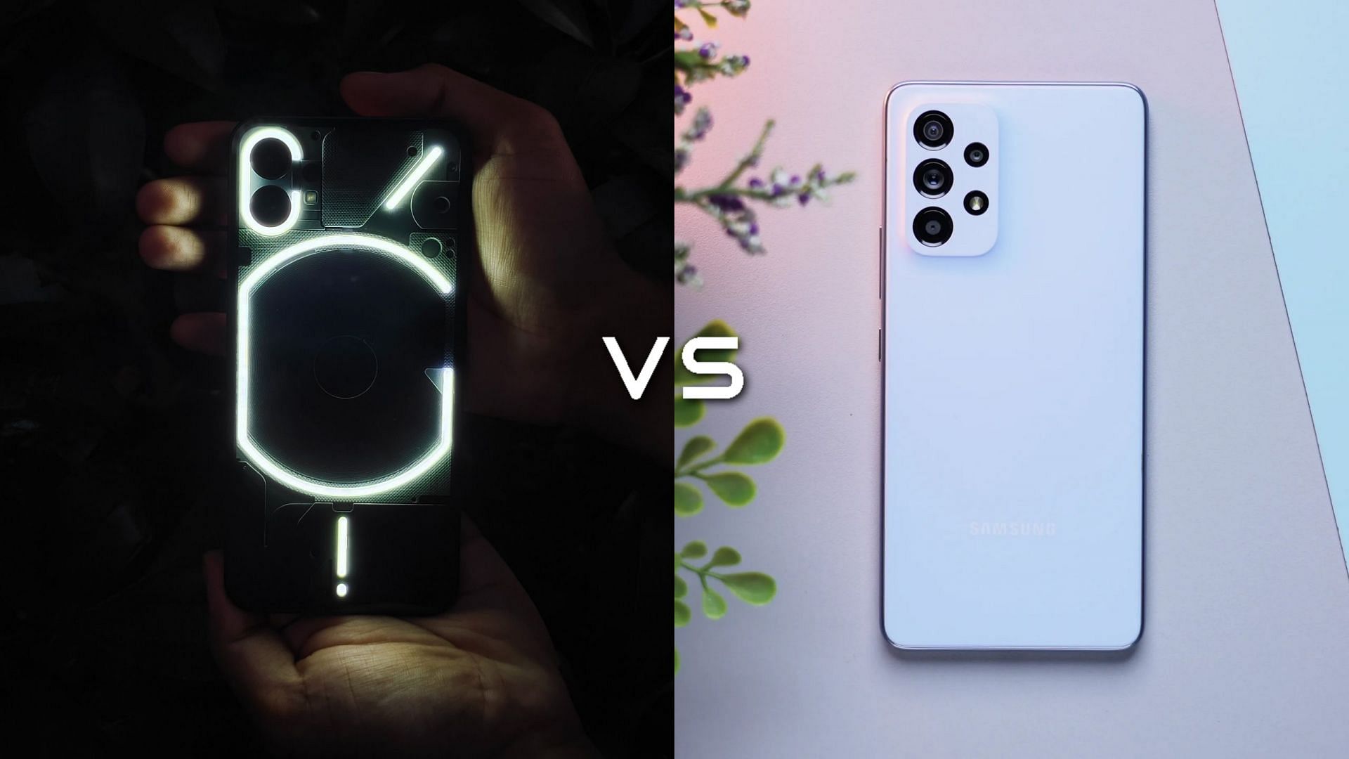 Nothing vs Samsung: Which one
