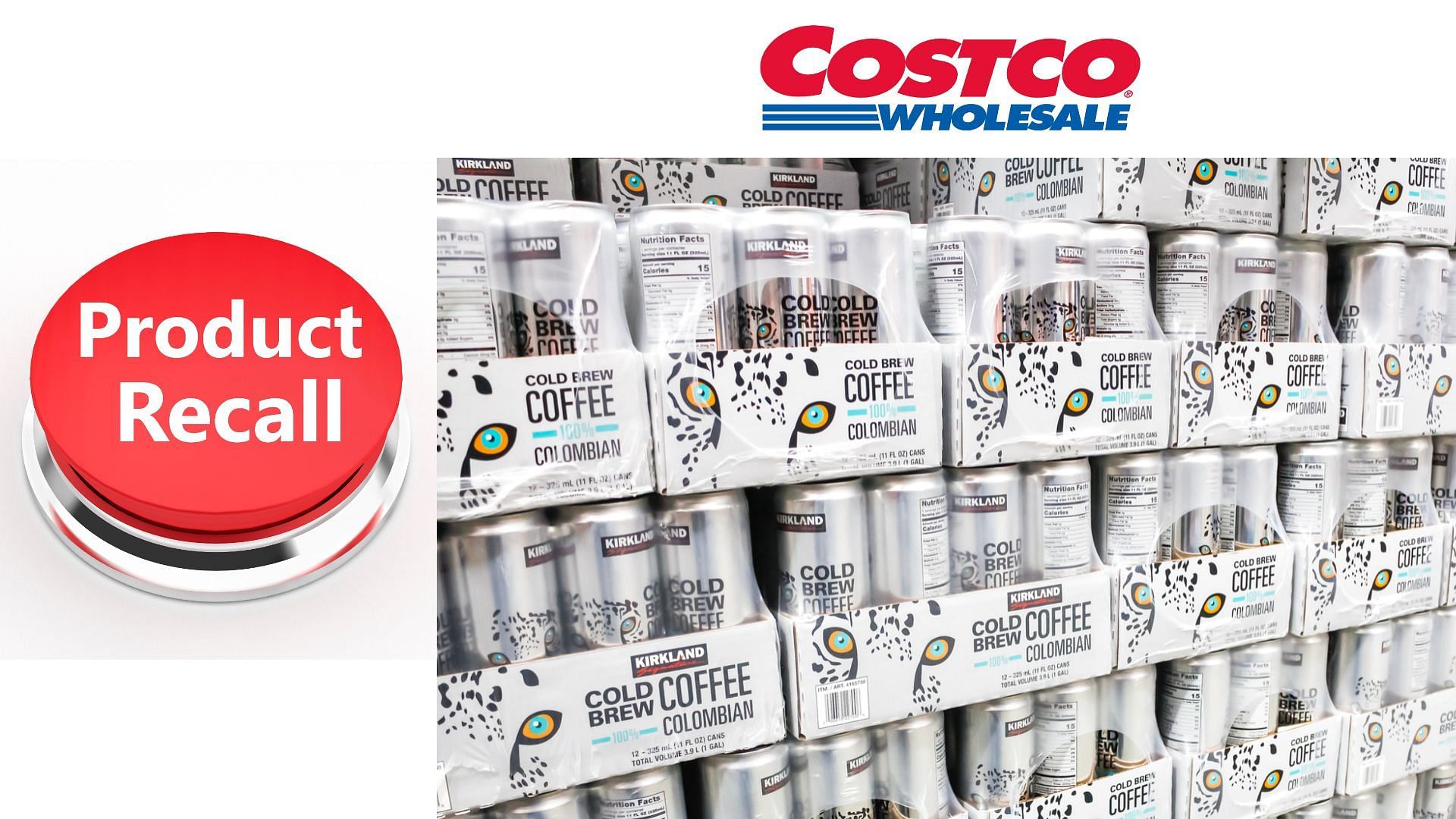 Costco's Kirkland Signature Cold Brew recall Reason, item number, and