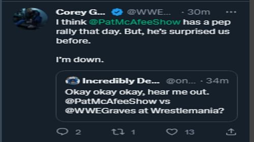 Corey Graves deleted this Tweet saying he is down to face Pat McAfee at WrestleMania 39
