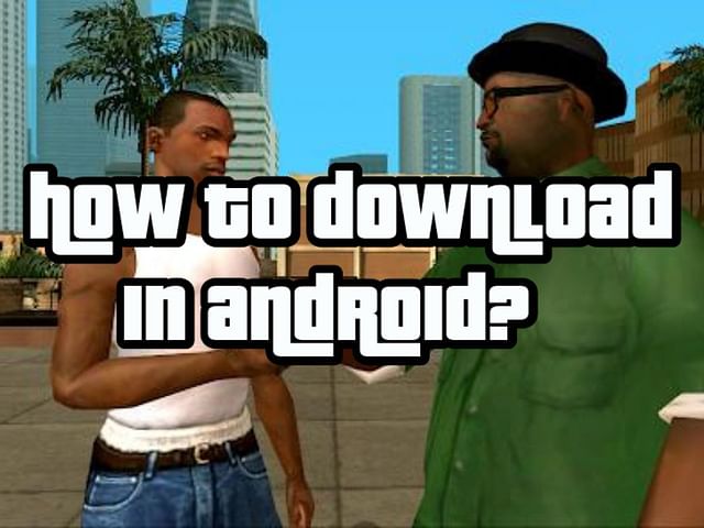 Gta San Andreas 1.08 Apk Obb File Download GTA 3 Apk Obb Data 1.8 For Android🐣 Descubra a emoção das