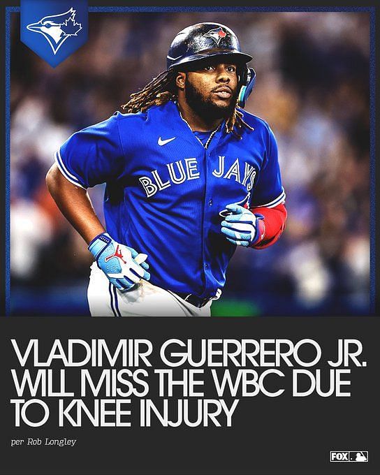 Blue Jays first baseman Vladimir Guerrero Jr. (knee) to miss WBC