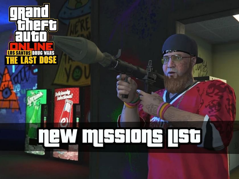 List of all new GTA Online Los Santos Drug Wars Last Dose missions revealed