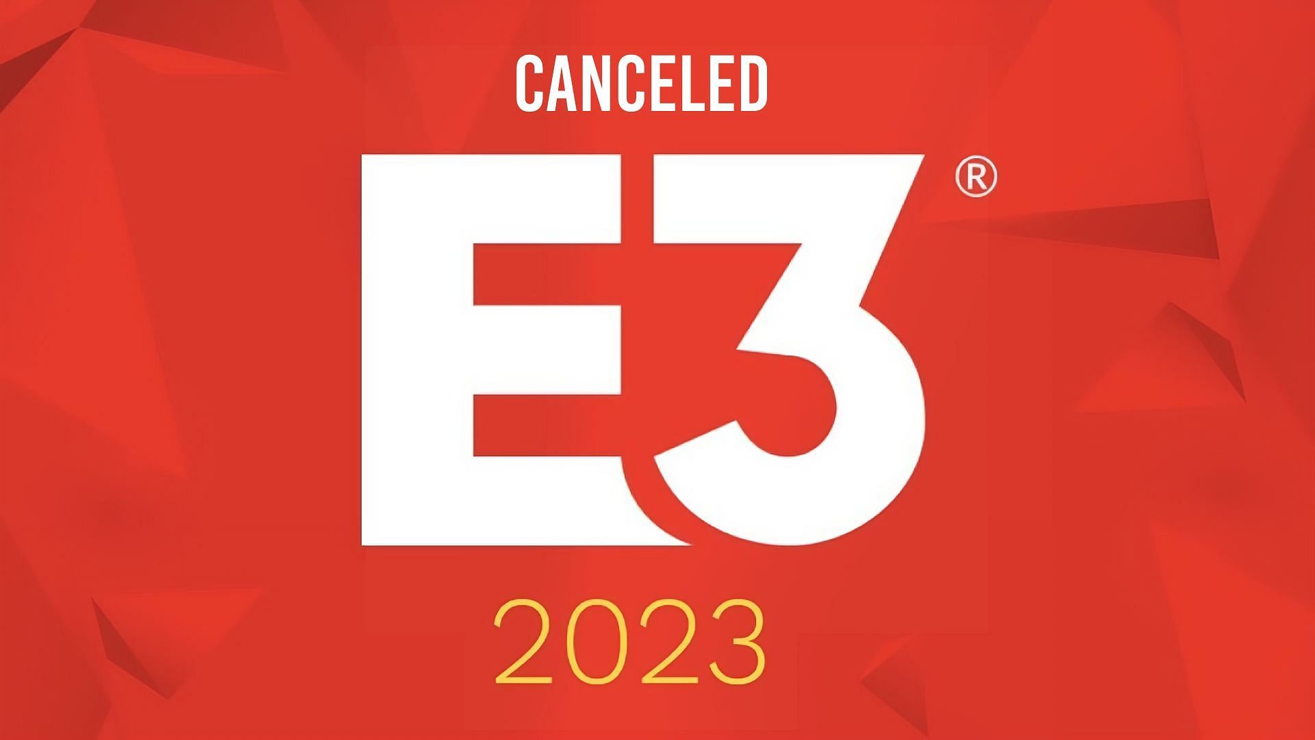 Why has E3 2023 been canceled? Reason behind surprise move explored